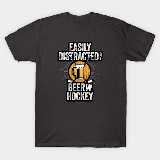 Easily Distracted by Beer and Hockey T-Shirt by eBrushDesign